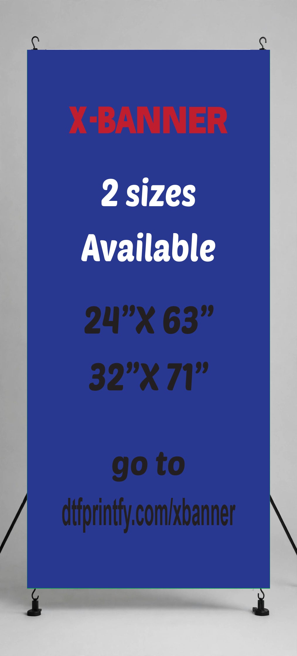Custom X- Banner